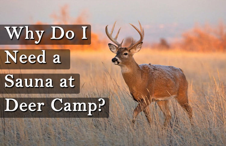 deer camp