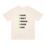 "Soak Away Urban Noise Ahh" | American Apparel Sauna Shirt | Unisex Classic Tee - Image 3