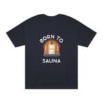 "Born To Sauna" | American Apparel Sauna Shirt | Unisex Classic Tee - Image 4