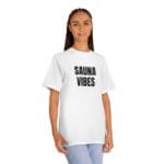 "Sauna Vibes" | American Apparel Sauna Shirt | Unisex Classic Tee - Image 5