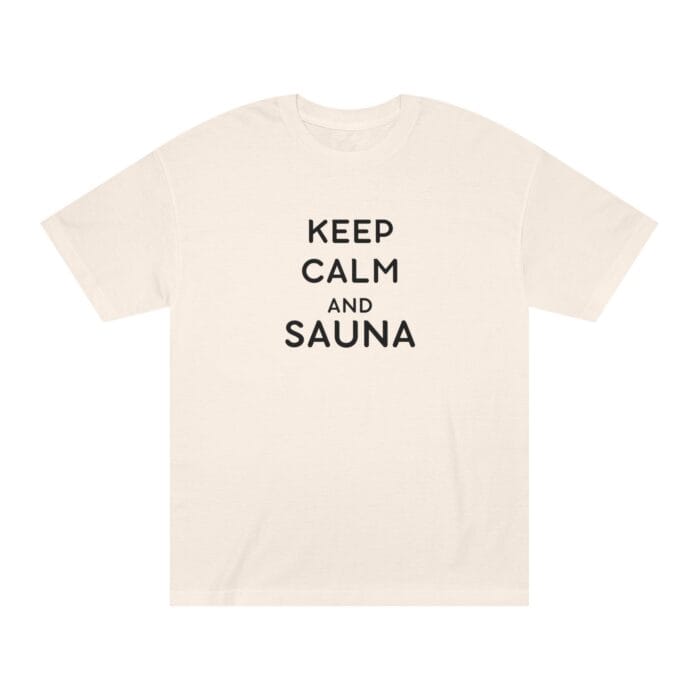 "Keep Calm And Sauna" | American Apparel Sauna Shirt | Unisex Classic Tee - Image 3