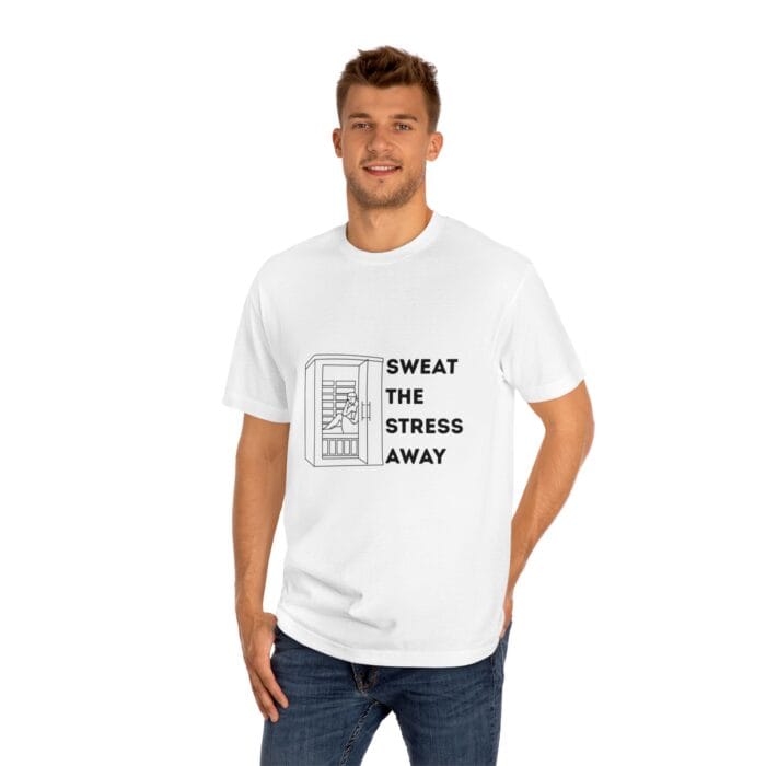 "Sweat The Stress Away" | American Apparel Sauna Shirt | Unisex Classic Tee - Image 3