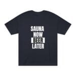 "Sauna Now, Beer Later" | American Apparel Sauna Shirt | Unisex Classic Tee - Image 5
