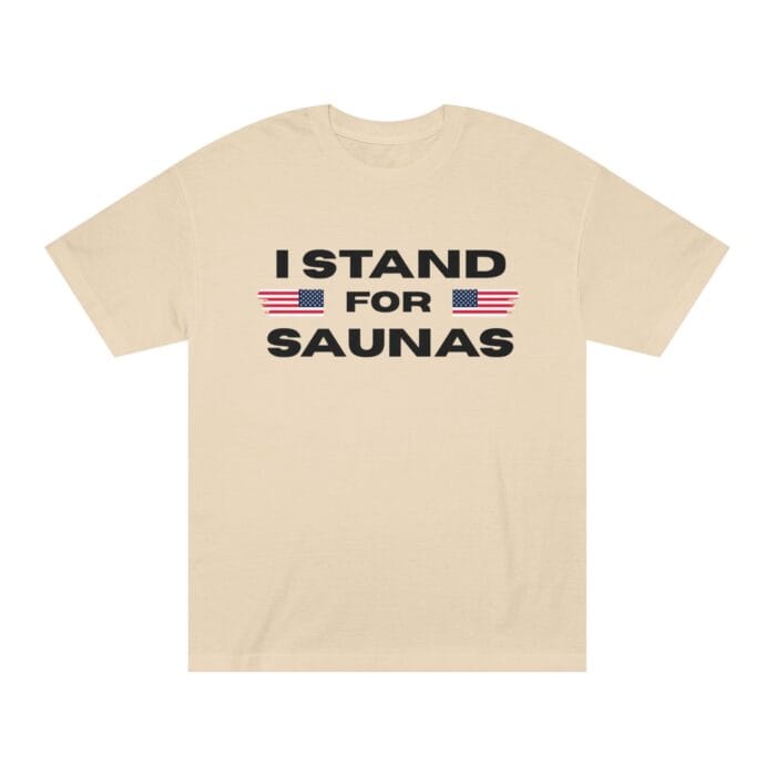 "I Stand For Saunas" | American Apparel Sauna Shirt | Unisex Classic Tee - Image 2