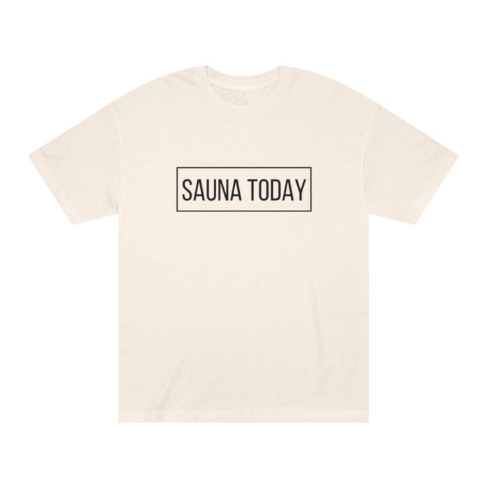 "Sauna Today" | American Apparel Sauna Shirt | Unisex Classic Tee - Image 3