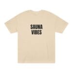 "Sauna Vibes" | American Apparel Sauna Shirt | Unisex Classic Tee - Image 2