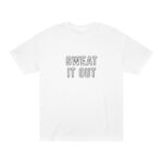 "Sweat It Out" | American Apparel Sauna Shirt | Unisex Classic Tee