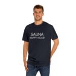 "Sauna Happy Hour" | American Apparel Sauna Shirt | Unisex Classic Tee - Image 12