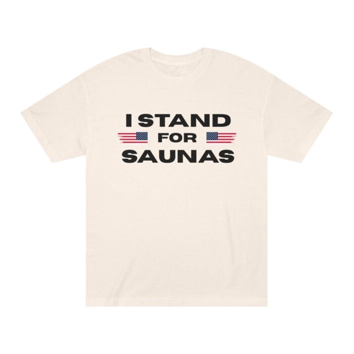 "I Stand For Saunas" | American Apparel Sauna Shirt | Unisex Classic Tee - Image 3