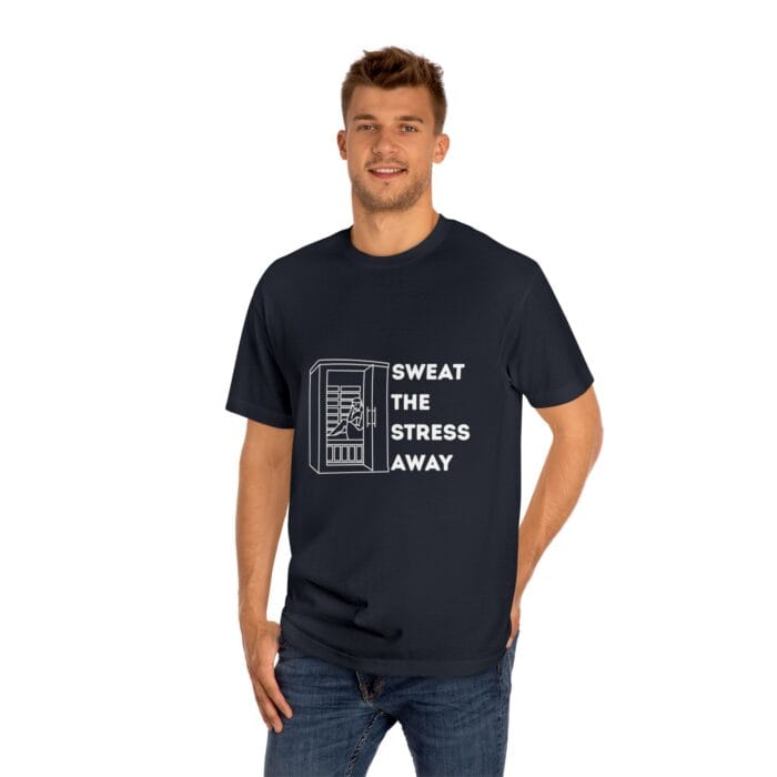 "Sweat The Stress Away" | American Apparel Sauna Shirt | Unisex Classic Tee - Image 12