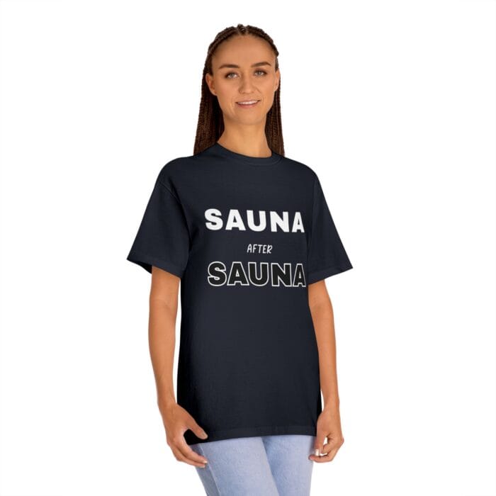 "Sauna After Sauna" | American Apparel Sauna Shirt | Unisex Classic Tee - Image 11